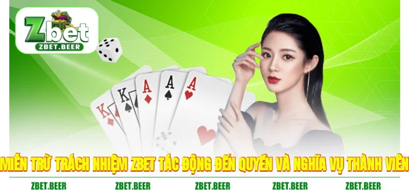 Miễn Trừ Trách Nhiệm ZBET tác động đến quyền và nghĩa vụ thành viên